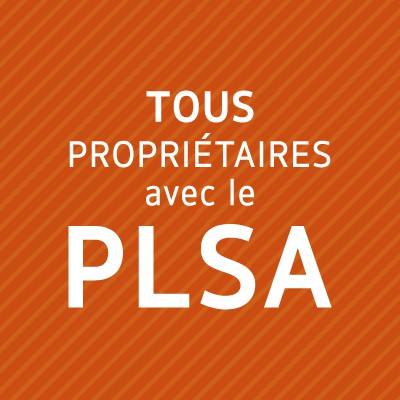 Tous propriétaires avec le PSLA