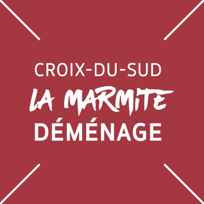 Croix-du-Sud : la Marmite déménage