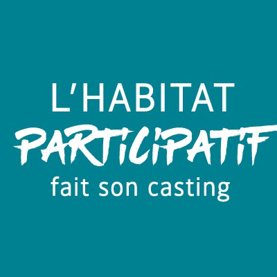 L’habitat participatif fait son casting