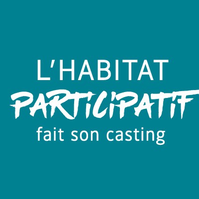 L’habitat participatif fait son casting